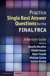 book Practice Single Best Answer Questions for the Final FRCA : a Revision Guide