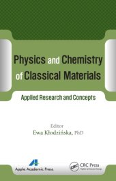 book Physics and chemistry of classical materials : applied research and concepts