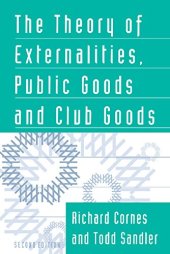 book The Theory of Externalities, Public Goods, and Club Goods