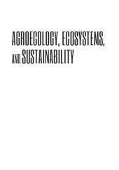 book Agroecology, Ecosystems, and Sustainability