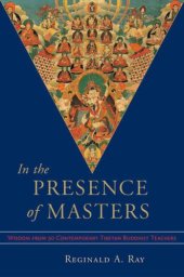 book In the Presence of Masters: Wisdom from 30 Contemporary Tibetan Buddhist Teachers