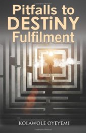 book Pitfalls to Destiny Fulfilment