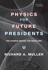 book Physics for Future Presidents: The Science Behind the Headlines