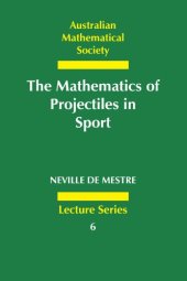 book The Mathematics of Projectiles in Sport