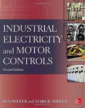 book Industrial Electricity and Motor Controls, Second Edition