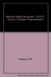 book Maritime Rights Movement, 1919-27: A Study in Canadian Regionalisation