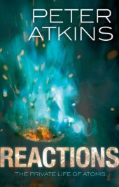 book Reactions: The Private Life of Atoms