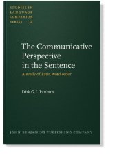 book The Communicative Perspective in the Sentence: A Study of Latin Word Order