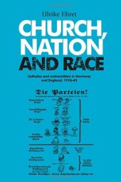 book Church, Nation and Race: Catholics and Antisemitism in Germany and England, 1918-45