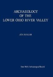 book Archaeology of the Lower Ohio River Valley