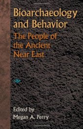 book Bioarchaeology and Behavior: The People of the Ancient Near East