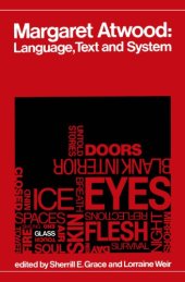 book Margaret Atwood: Language, Text and System