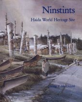 book Ninstints: Haida World Heritage Site