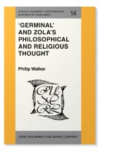 book 'Germinal' and Zola's Philosophical and Religious Thought