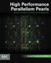 book High Performance Parallelism Pearls: Multicore and Many-core Programming Approaches