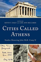 book Cities Called Athens: Studies Honoring John McK. Camp II