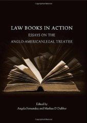 book Law Books in Action: Essays on the Anglo-American Legal Treatise