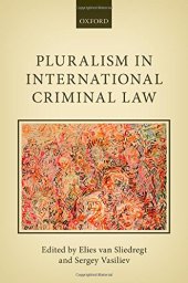 book Pluralism in International Criminal Law