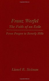 book Franz Werfel, The Faith of an Exile: From Prague to Beverly Hills