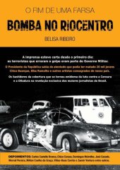 book Bomba no Riocentro - O fim de uma farsa