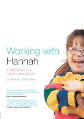 book Working with Hannah : a special girl in a mainstream school