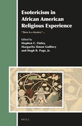 book Esotericism in African American Religious Experience: There Is a Mystery