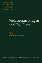 book Melanesian Pidgin and Tok Pisin: Proceedings of the First International Conference on Pidgins and Creoles in Melanesia