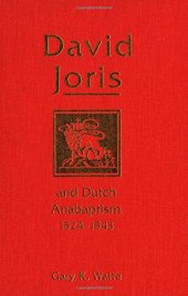 book David Joris and Dutch Anabaptism, 1524-1543