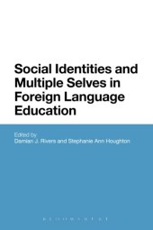 book Social Identities and Multiple Selves in Foreign Language Education