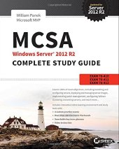 book MCSA Windows Server 2012 R2 Complete Study Guide: Exams 70-410, 70-411, 70-412, and 70-417