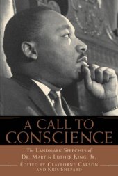 book A Call to Conscience: The Landmark Speeches of Dr. Martin Luther King, Jr.