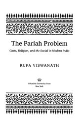 book Pariah Problem: Caste, Religion, and the Social in Modern India