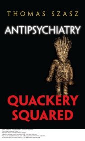 book Anti-psychiatry: Quackery Squared