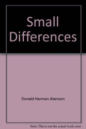 book Small Differences: Irish Catholics and Irish Protestants, 1815-1922, an International Perspective