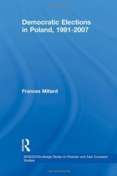 book Democratic Elections in Poland, 1991-2007