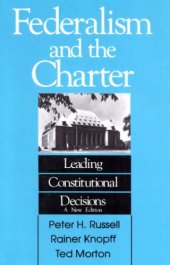 book Federalism and the charter: Leading constitutional decisions