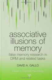 book Associative Illusions of Memory: False Memory Research in DRM and Related Tasks