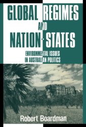 book Global Regimes and Nation-States: Environmental Issues in Australian Politics