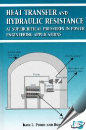 book Heat Transfer and Hydraulic Resistance at Supercritical Pressures in Power Engineering Applications