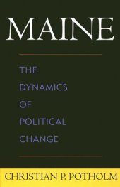 book Maine: The Dynamics of Political Change