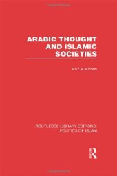 book Arabic Thought and Islamic Societies