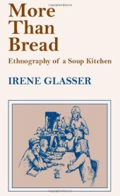 book More Than Bread: Ethnography of a Soup Kitchen