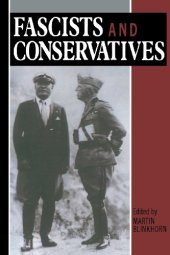 book Fascists and Conservatives: The Radical Right and the Establishment in Twentieth-Century Europe