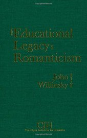 book The Educational Legacy of Romanticism