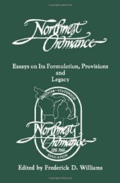 book The Northwest Ordinance: Essays on Its Formulation, Provisions, and Legacy