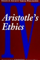 book Essays in Ancient Greek Philosophy 4. Aristotle's Ethics