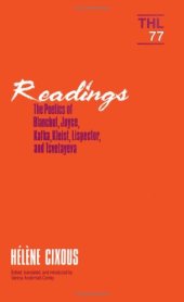 book Readings: The Poetics of Blanchot, Joyce, Kakfa, Kleist, Lispector, and Tsvetayeva