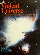 book Violent Universe - An Eyewitness Account Of The New Astronomy