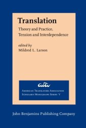 book Translation: Theory and Practice, Tension and Interdependence