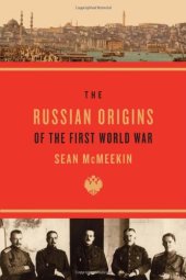 book The Russian Origins of the First World War